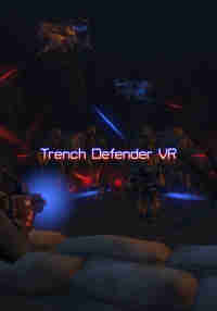Trench Defender VR