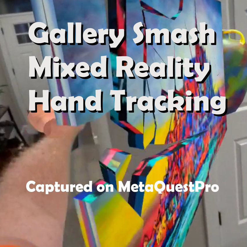 Gallery Smash Mixed Reality Hand Tracking