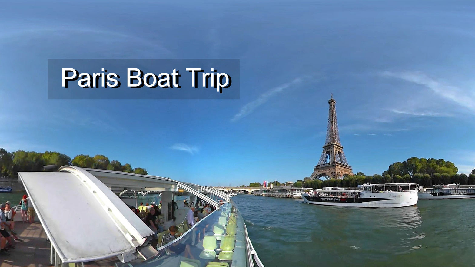 Paris Boat Trip France - VR Travel