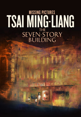 Missing Pictures: Tsai Ming-Lang