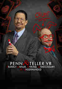Penn & Teller VR: F U, U, U, & U