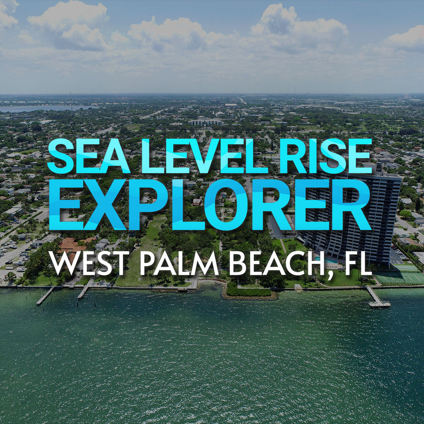 Sea Level Rise Explorer West Palm Beach