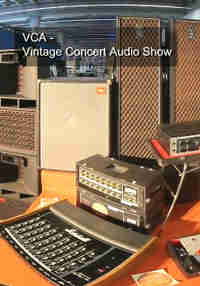 VCA Vintage Concert Audio Show