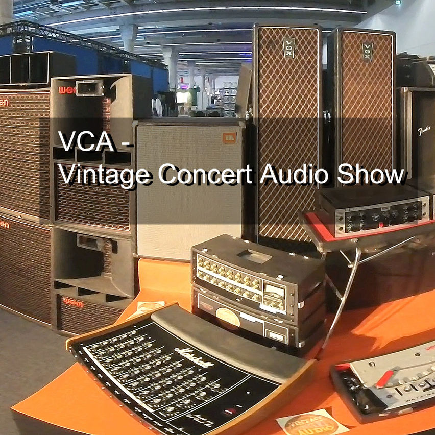 VCA Vintage Concert Audio Show - Old Concert Equipment Exhibition