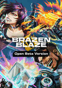 Brazen Blaze <Open Beta Version>