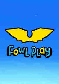 Fowl Play