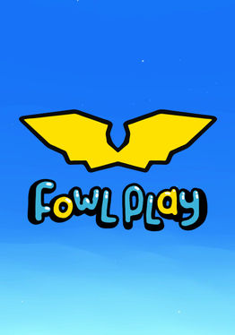 Fowl Play