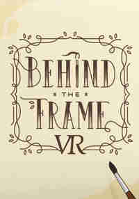 Behind The Frame: The Finest Scenery VR