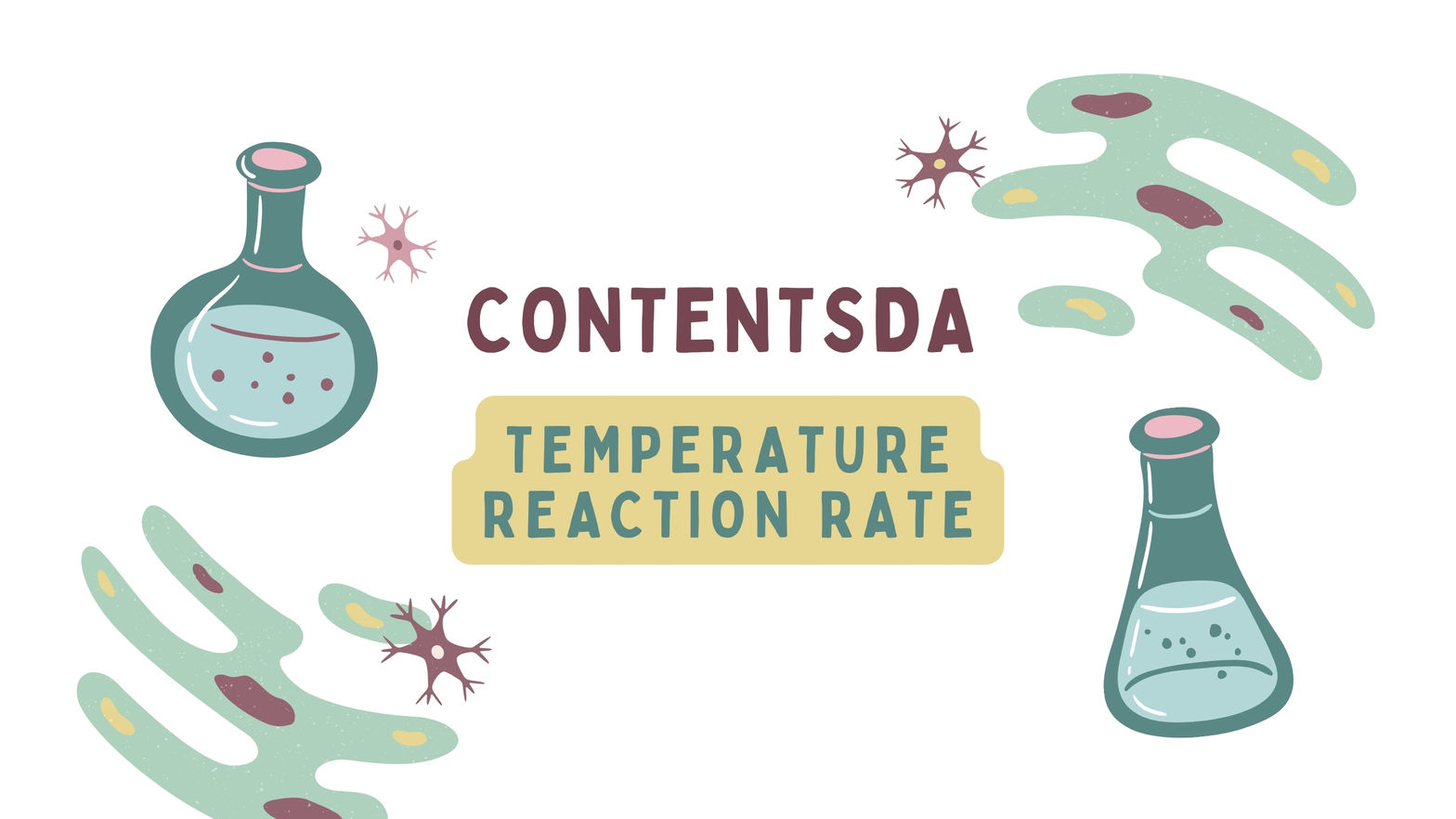 Temperature Reaction Rate Experiment - ContentsDa Science Experiment