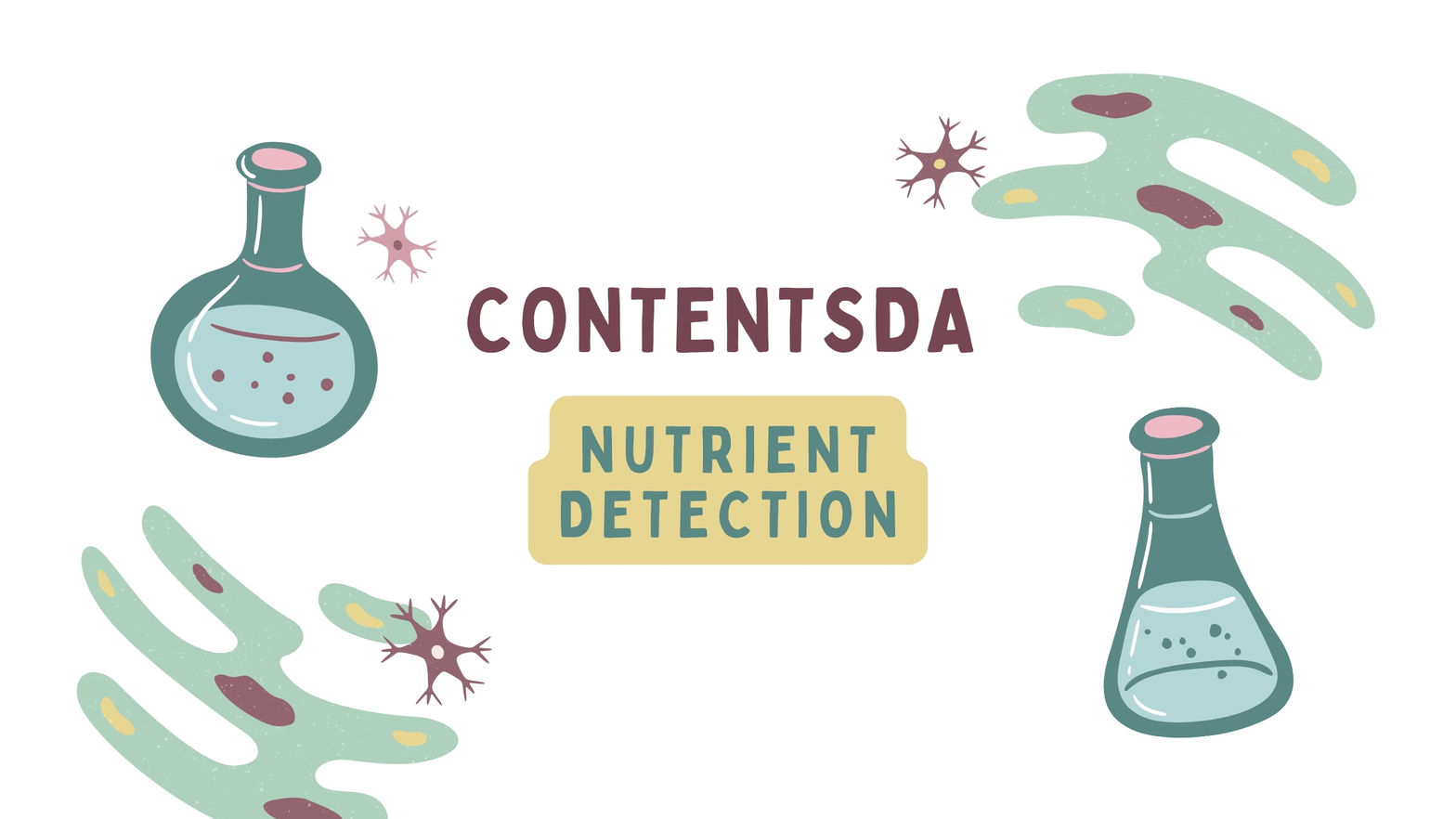 Nutrient Detection - ContentsDa Biology Experiment