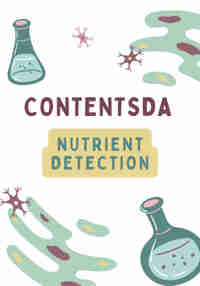 Nutrient Detection - ContentsDa Biology Experiment