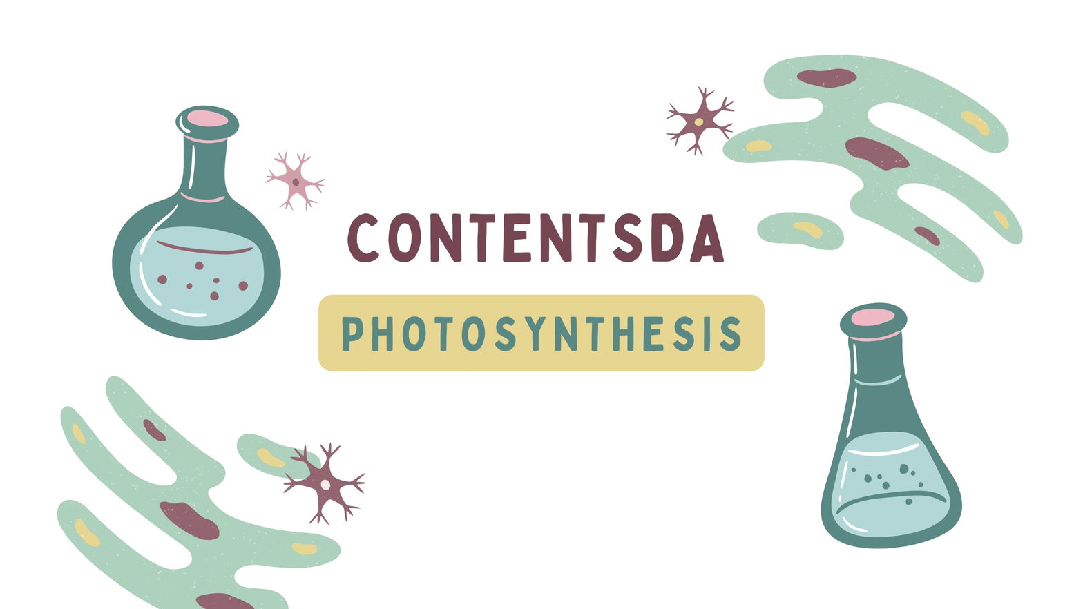 Photosynthesis Experiment - ContentsDa Science Experiment
