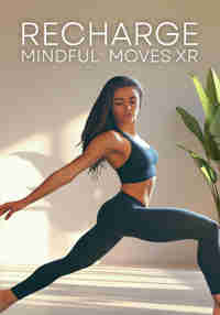 Recharge: Mindful Moves XR