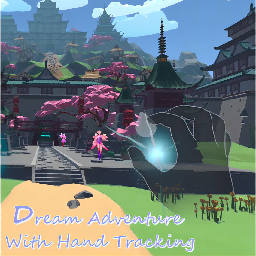 Dream Adventure With Hand Tracking