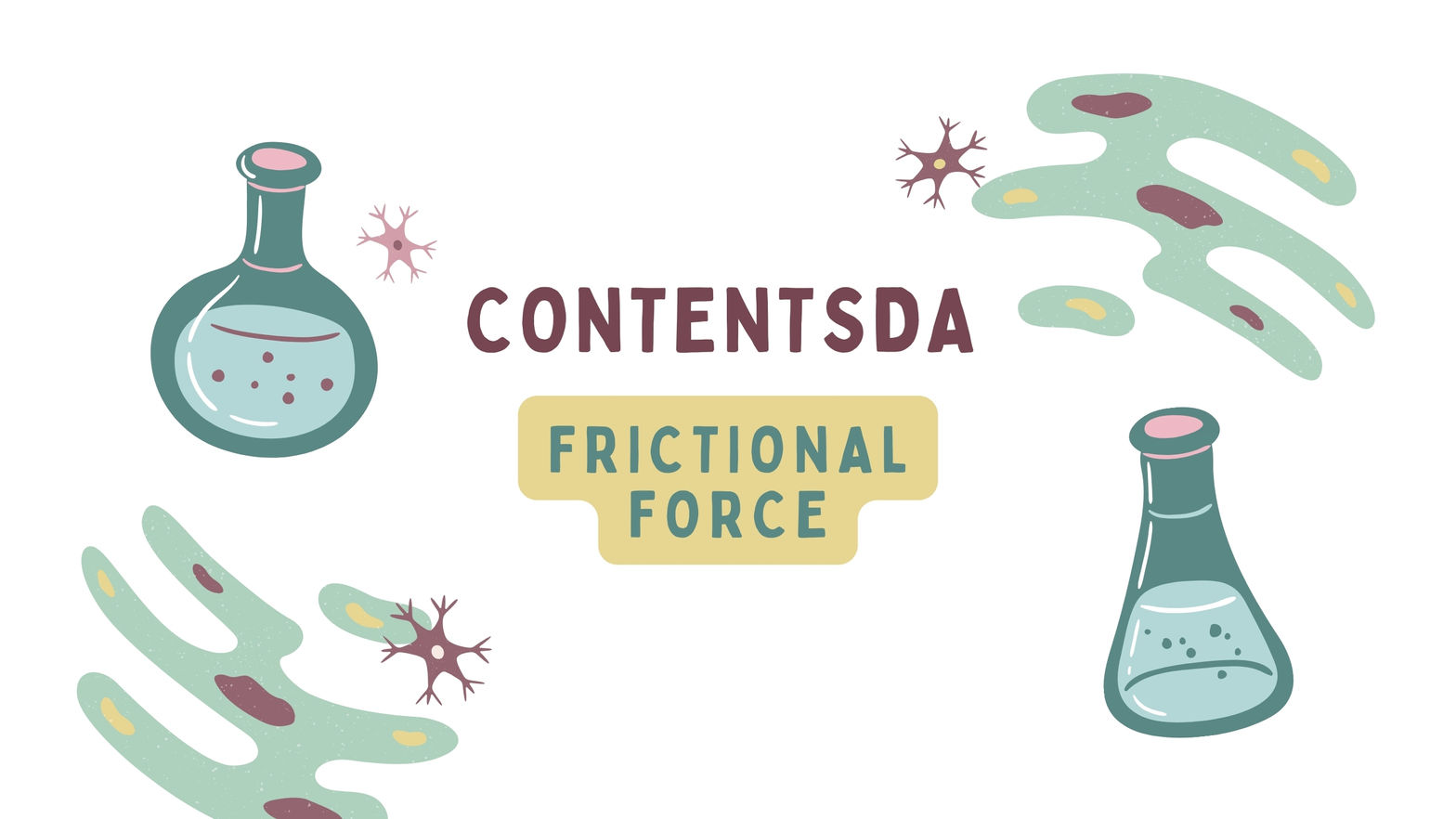 Frictional Force Experiment - ContentsDa Science Experiment