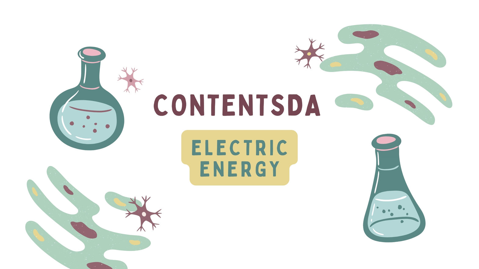 Electric Energy Experiment - ContentsDa Science Experiment