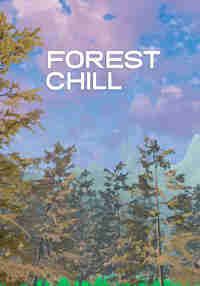 Forest Chill