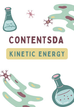 Kinetic Energy Experiment - ContentsDa Science Experiment