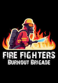Burnout Brigade - Fire Fighting Game