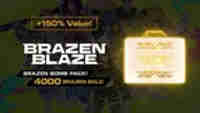 Brazen Bomb Pack! 4000 Brazen Gold (+150% Value!)