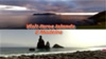 Visit Madeira and Faroe Islands