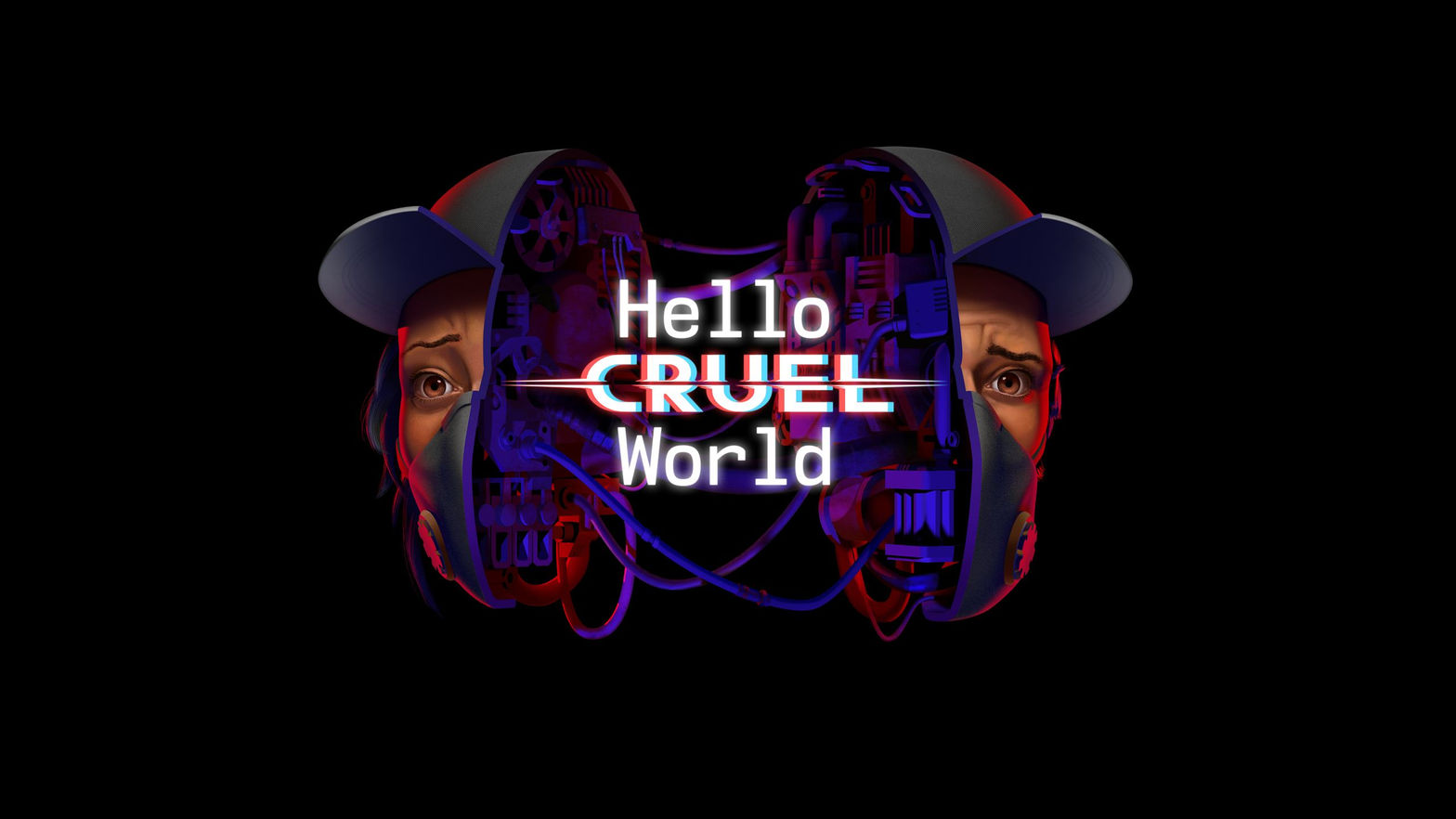 Hello Cruel World