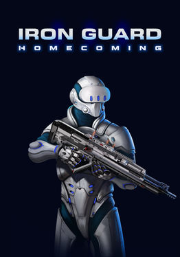 IRON GUARD: Homecoming