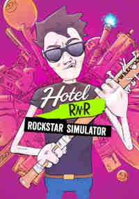 Hotel R'n'R - Rockstar Simulator