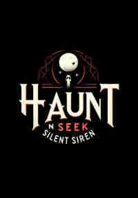 Haunt n Seek: Silent Siren