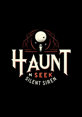 Haunt n Seek: Silent Siren