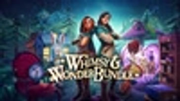 Whimsy and Wonder Bundle