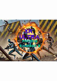 XR ULTRA PHYSICS SANDBOX 2: BATTLE MAYHEM
