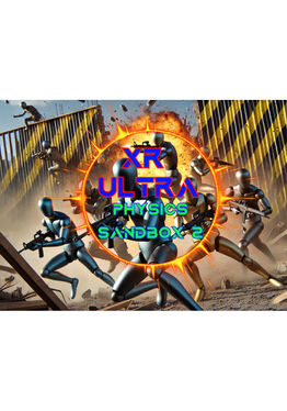 XR ULTRA PHYSICS SANDBOX 2: BATTLE MAYHEM
