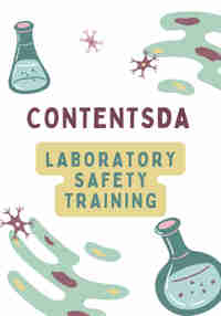 Laboratory Safety Training- ContentsDa