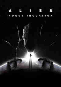 Alien: Rogue Incursion