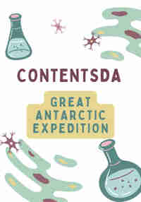 Great Antarctic Expedition - ContentsDa Science Experiment