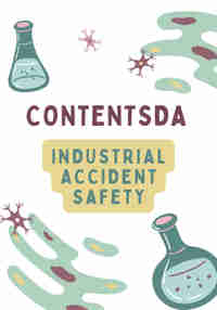 Industrial Accident Safety Training  - ContentsDa