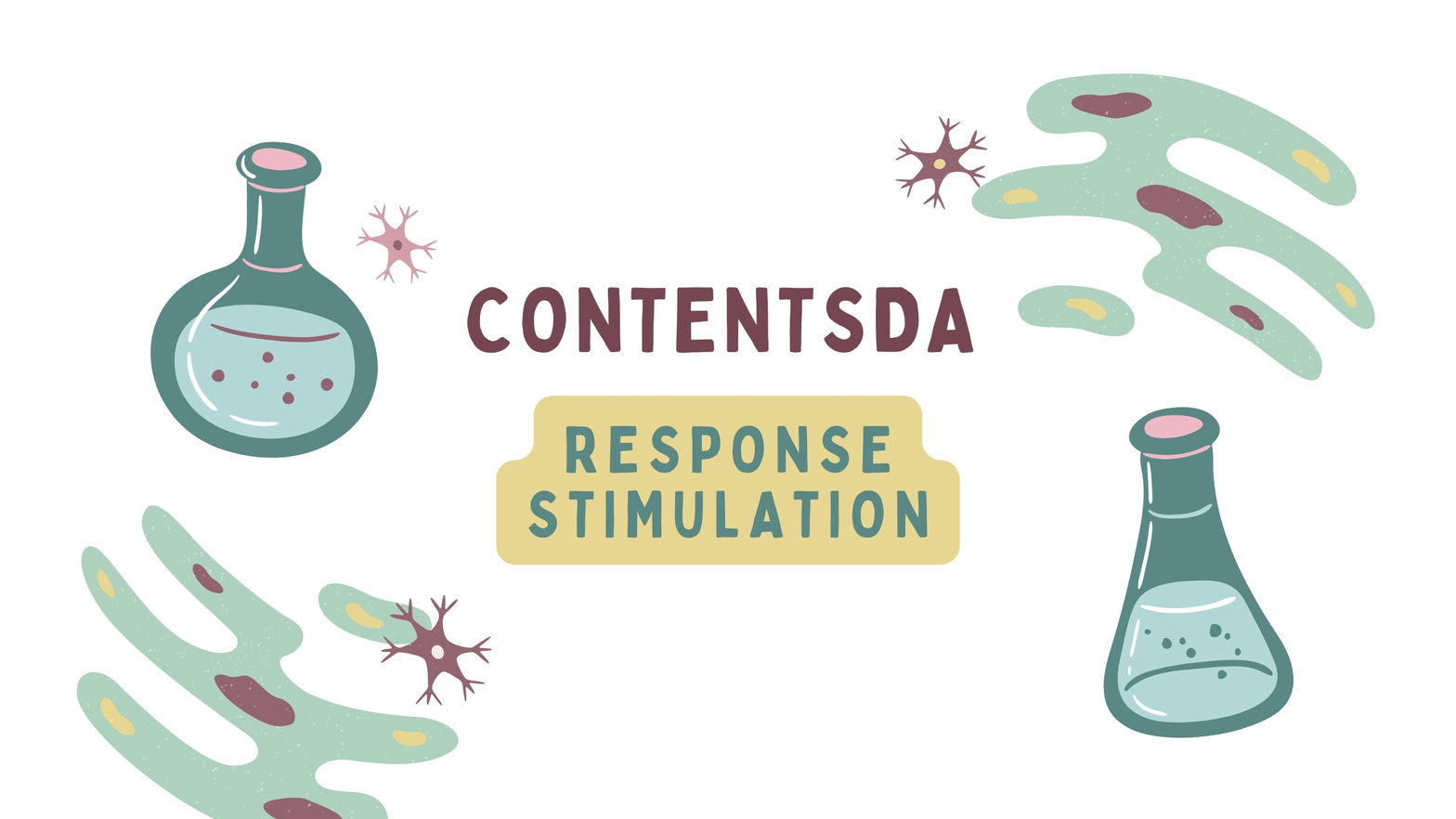 Response Stimulation Experiment - ContentsDa Science Experiment