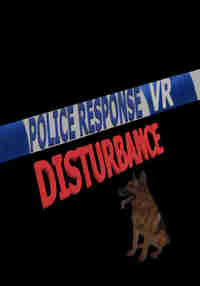 Police Response VR Disturbance