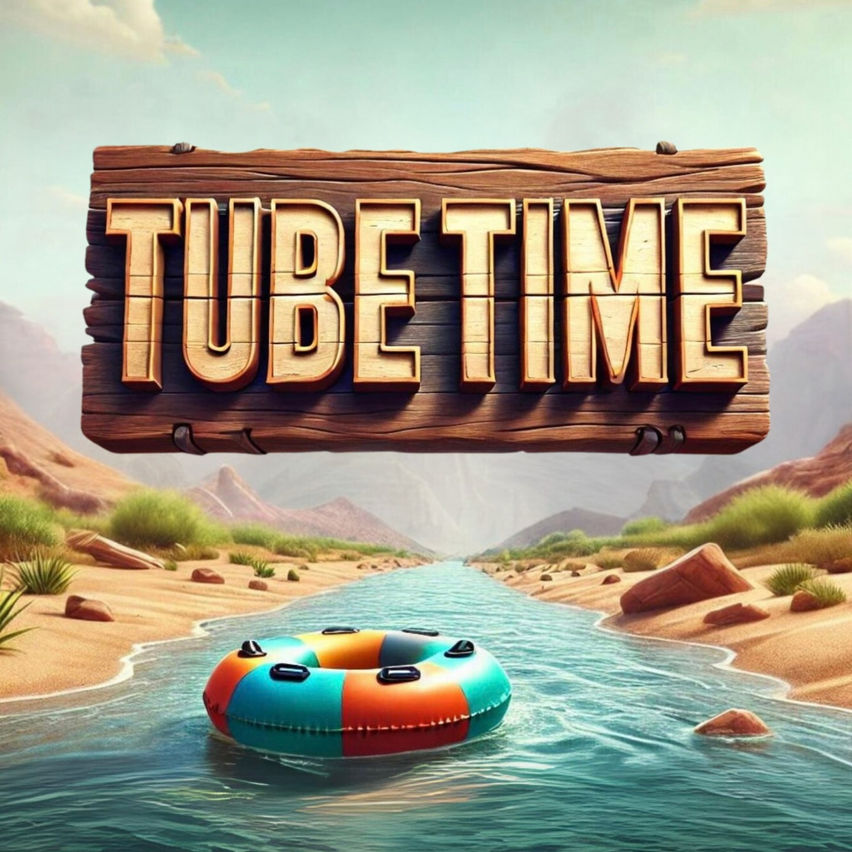 Tube Time