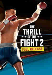 The Thrill of the Fight 2