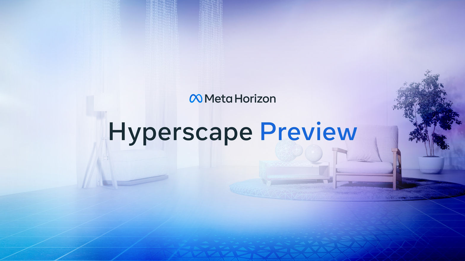 Meta Horizon Hyperscape Preview