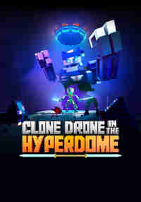 Clone Drone in the Hyperdome