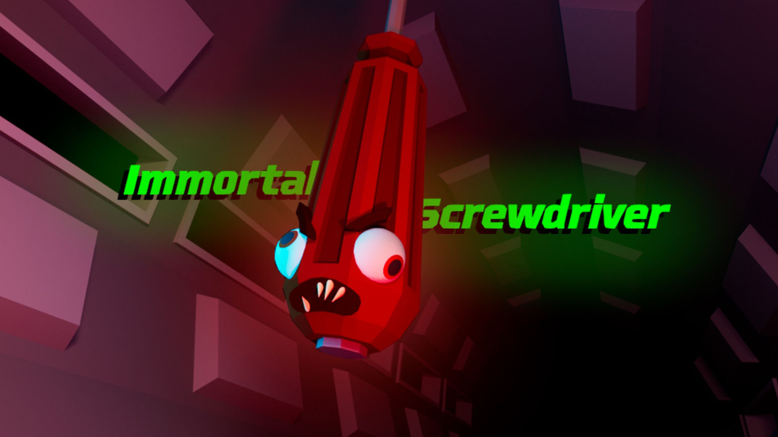 Immortal Screwdriver