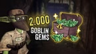 2000 Goblin Gems