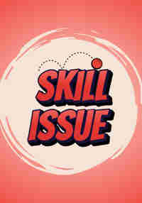 Skill Issue VR