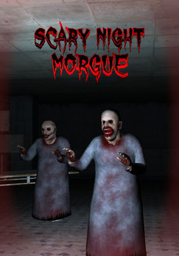 Scary night : Morgue