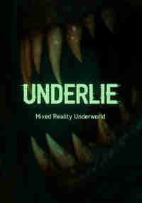 UNDERLIE: Mixed Reality Underworld