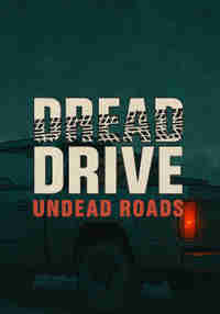 Dread Drive: Undead Roads