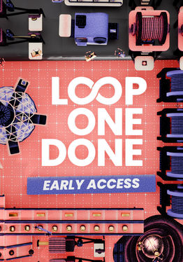 Loop One: Done